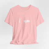 “I AM” Signature Tee