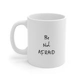 Be Not Afraid Mug | Catholic Hymn Ceramic Mug for Comfort & Calm