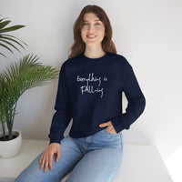 “Everything Is Falling “, Crewneck Sweatshirt