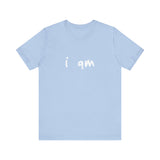 “I AM” Signature Tee