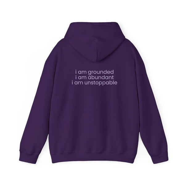 I AM Grounded. I AM Abundant. I AM Unstoppable.