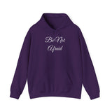 Be Not Afraid Hoodie