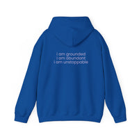 I AM Grounded. I AM Abundant. I AM Unstoppable.