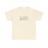 “Filipino & Proud”. Pride Tee