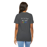 "Don't Let ANYONE Mute Your COLOURS" PRIDE 2024 Tee