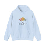 🌸 Lotus “We Belong” Hoodie