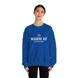WARM AF (as festive) Holiday Crewneck