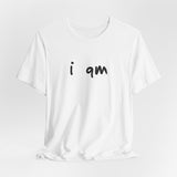 “I AM” Signature Tee