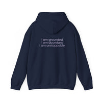 I AM Grounded. I AM Abundant. I AM Unstoppable.