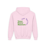 Your Story Matters. You Matter. (Kids Hoodie)