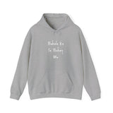Bahala Ka Sa Buhay Mo Hoodie